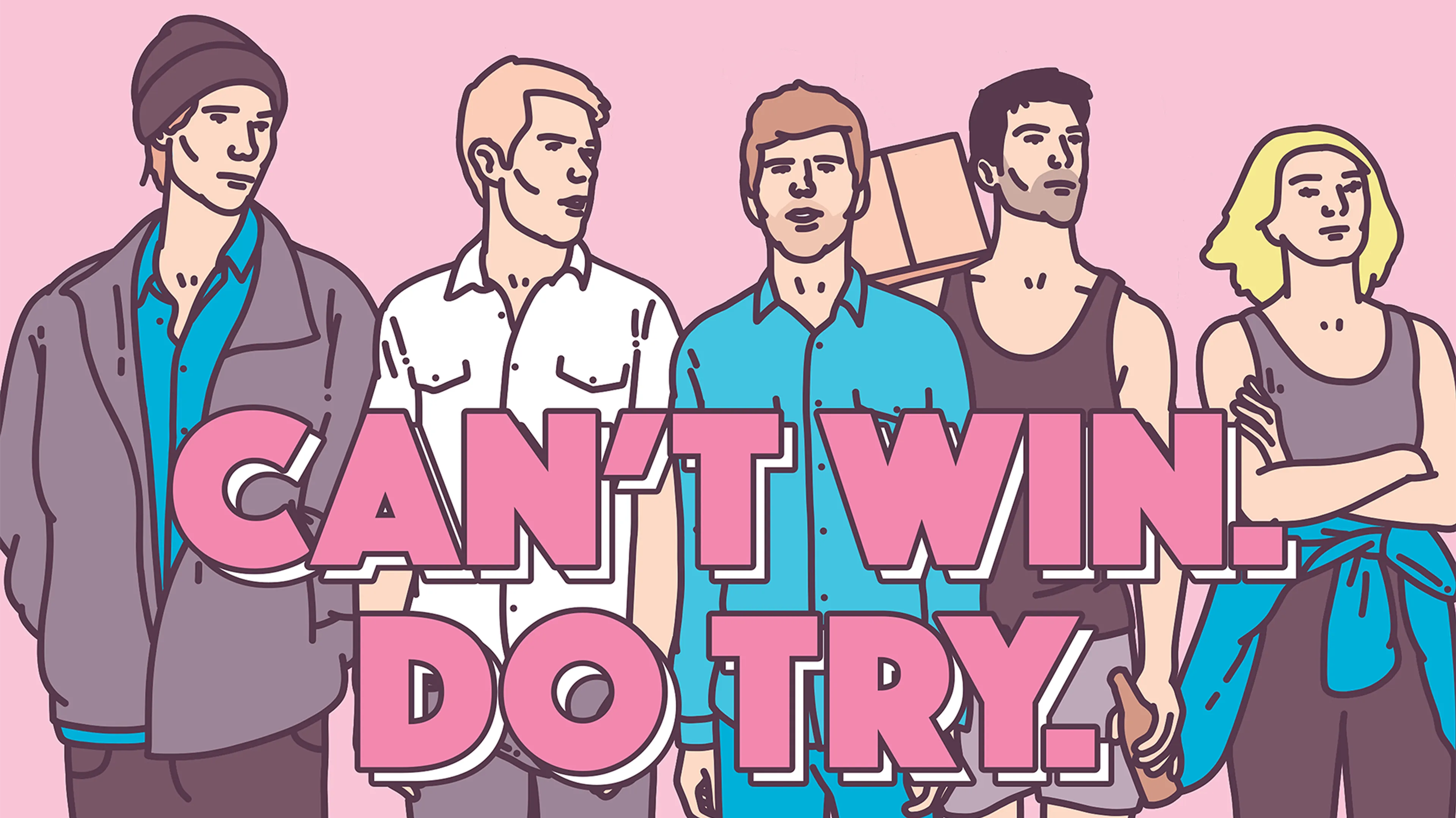 Can't Win. Do Try. poster